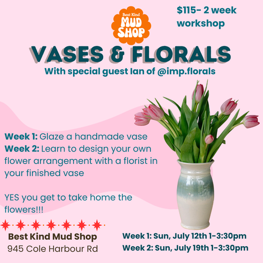 Vases & Florals- 2 week workshop