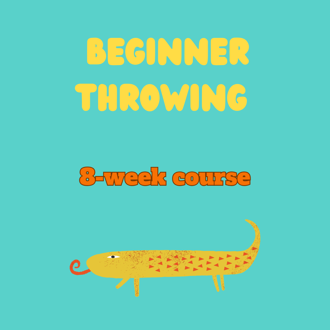 Beginner/Intermediate Throwing Tuesdays 6:00PM - 9:00PM