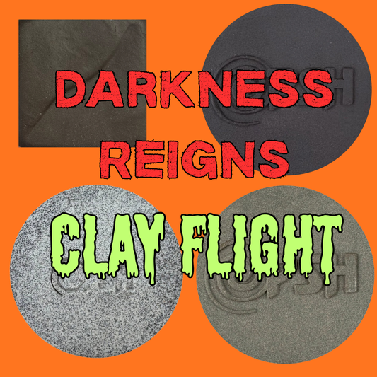 Clay Flight- Darkness reigns