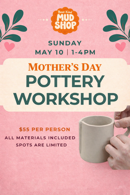 Mother's Day Workshop - Sunday May 10th, 1-4pm
