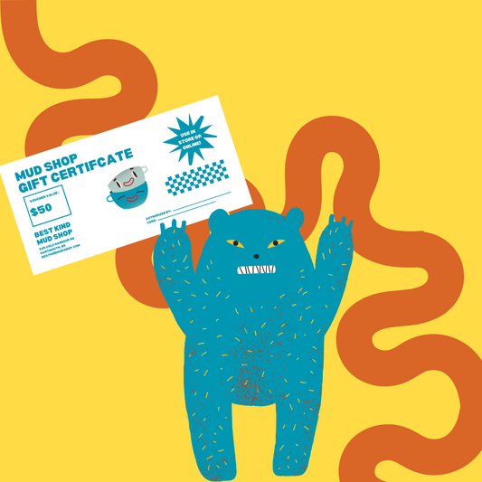 Mud Shop Gift Cards