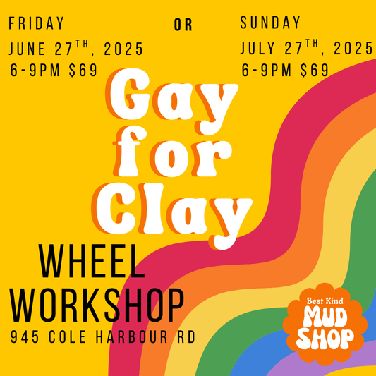 Gay for Clay- Pride kick off wheel workshop